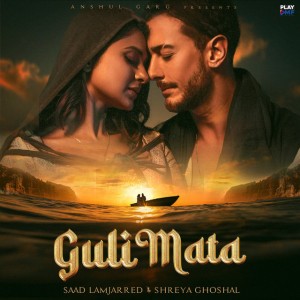 Guli Mata by Saad Lamjarred & Shreya Ghoshal & Rajat Nagpal