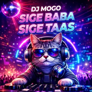 Sige Baba Sige Taas - Club Edit