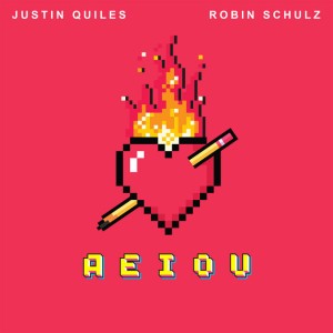 AEIOU by Justin Quiles & Robin Schulz