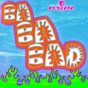 Ba Ba Bad (Live)