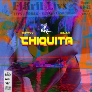 Chiquita (feat. Einár)