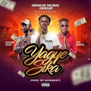 Yagye Sika (feat. Ypee)