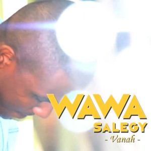 Vanah by Wawa Salegy