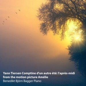 Comptine D'un Autre Été: L'après-Midi (From "Amelie")