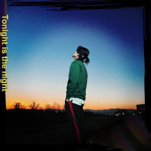 Tonight Is the Night (2021 Remaster)