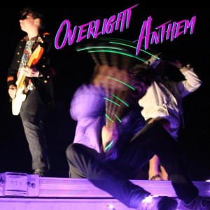 Overlight Anthem