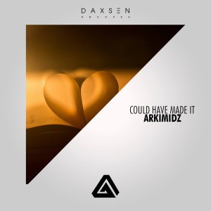 Could Have Made It (Daxsen Mix)