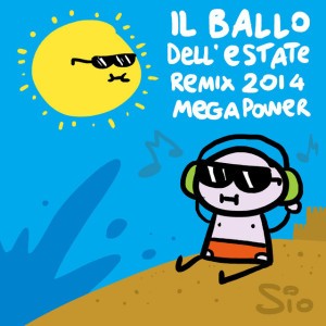 Il Ballo Dell'estate Remix 2014 Megapower
