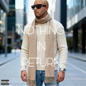 Nothing in Return