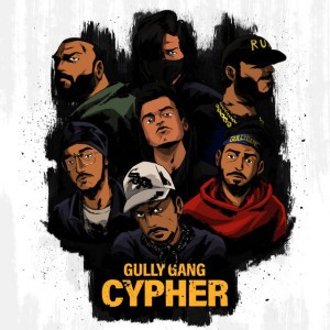 Gully Gang Cypher (feat. Saifan, Sammohit, Sledge, Frenzzy & Karan Kanchan)
