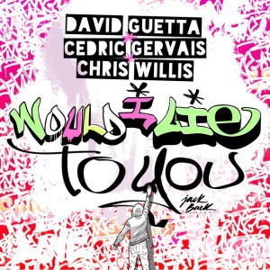 Would I Lie to You (radio edit)