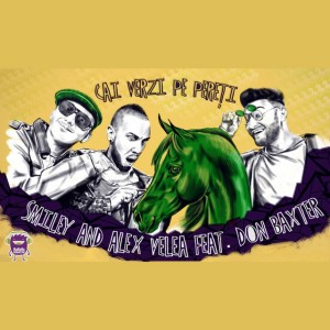 Cai Verzi Pe Pereti (feat. Don Baxter)