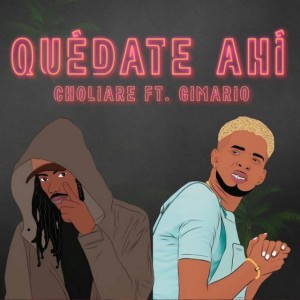 Quedate Ahi