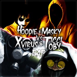 Hoodie & Masky vs. X Virus & Ticci Toby Rap (feat. Kairro)