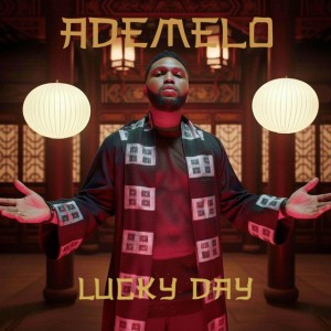 Lucky Day by Ademelo