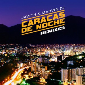 Caracas de Noche - Original Mix