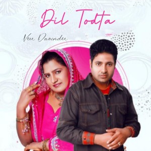 Dil Todta