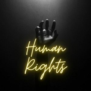 HUMAN RIGHTS