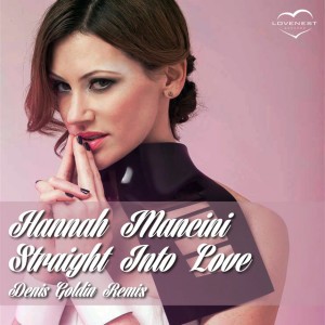 Straight Into Love - Denis Goldin Remix