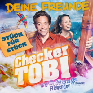 Stück für Stück - Der offizielle Song zum zweiten Checker-Tobi-Kinofilm