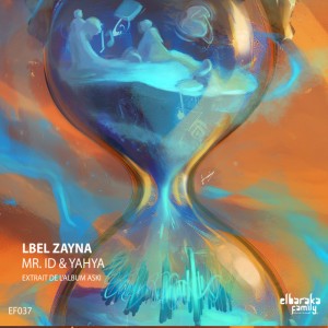 Lbel Zayna - Radio Edit by Mr. ID & Yahya