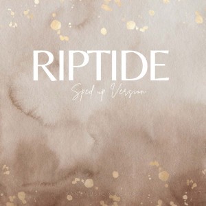 Riptide Sped Up - Remix