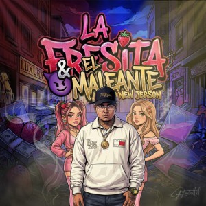 La fresita & el maleante