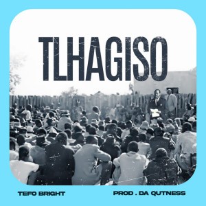 Tlhagiso by Tefo Bright