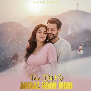 Tere Dil Ki Awaaz Hoon Main - Female Version