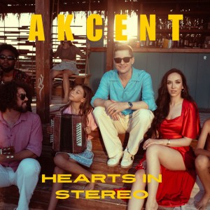 Hearts in Stereo - Radio Edit by Akcent