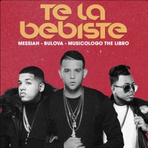 Te la Bebiste