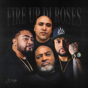 Fire Up Di Roses by Fiji & J Boog & Common Kings & The Green