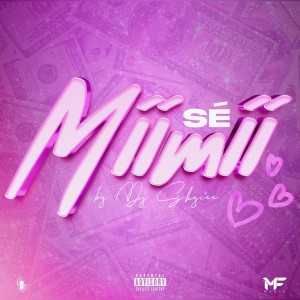 Sé Miimii by MiiMii & DJ SKYCEE