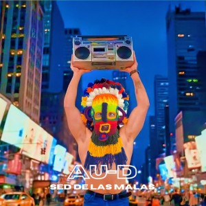Sed De Las Malas by AU-D