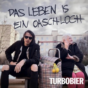Das Leben is ein Oaschloch