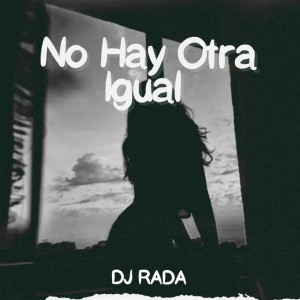 No Hay Otra Igual