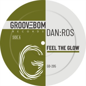Feel The Glow - Original Mix