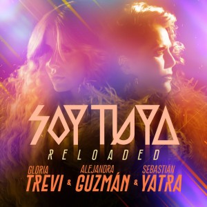 Soy Tuya - Reloaded