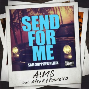 Send For Me - Sam Supplier Remix