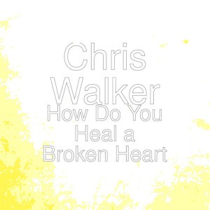 How Do You Heal a Broken Heart