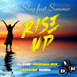 Rise Up - Eazyvibe Remix