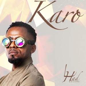 KARO by L-HAD DALANE