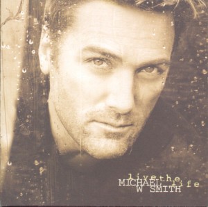 Never Been Unloved by Michael W. Smith