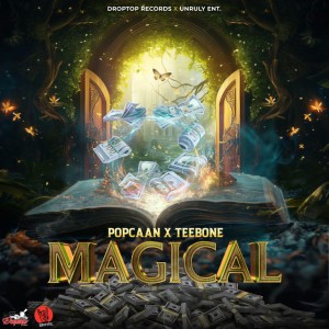 Magical by Popcaan & Teebone
