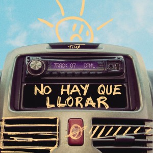 No Hay Que Llorar