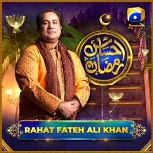 Ehsaas Ramzan by Rahat Fateh Ali Khan