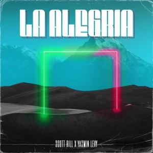 La Alegria (Scott Rill Remix)