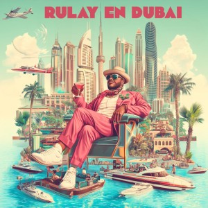 Rulay en Dubai - (Radio)