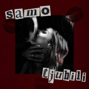 samo ljubili by Nika Turković