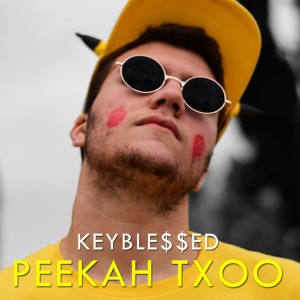 Keyble$$ed: Peekah Txoo
